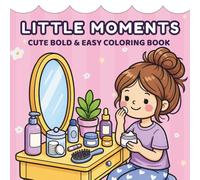 Little Moments - Mindful moments for calm & color