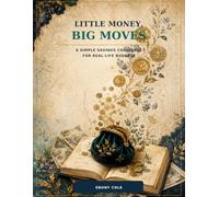 Little Money, Big Moves: A Simple Savings Challenge for Real-Life Budgets