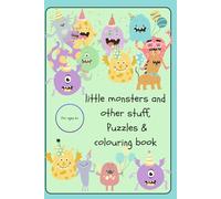 Little monsters and other stuff: puzzles and colouring book
