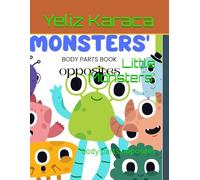 Little Monsters': body parts,opposites