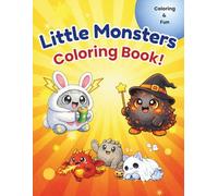 Little Monsters Coloring Book: Cute Monster Coloring Pages with Color Examples