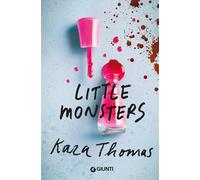 Little monsters. Ediz. italiana - Thomas Kara