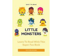 Little Monsters Everywhere: Easy-to-Read Fun Stories for Children Learning to Read