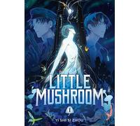 Little Mushroom (Deluxe Hardcover Novel) Vol. 1