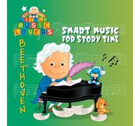 Little Music Lovers:Beethoven - Little Music Lovers: Beethoven