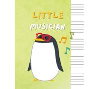 Little Musician: Music Manuscript Notebook for Kids, 6 Staves per Page, Blank Sheet Music