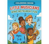 Little Musicians: Wind Instrument Fun