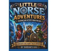 LITTLE NORSE ADVENTURES: COLORING AND ACTIVITY BOOK FOR KIDS