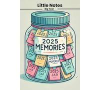 Little Note - Big Year: Your Personal Memory Jar for the Year Ahead