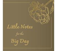 Little Notes For The Big Day