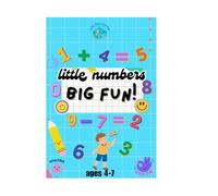 Little Numbers Big Fun!: Making Math a Playful Friend