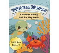 Little Ocean Discovery: A Nature Coloring Book for Tiny Hands