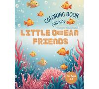 Little Ocean Friends: Coloring Book For Kids