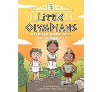 A.I. Newton Little Olympians 2: Athena, Goddess of Wisdom (Copertina rigida)