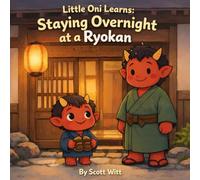 Little Oni Learns: Staying Overnight at a Ryokan