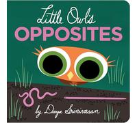 Little Owl's Opposites