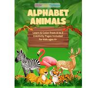 Little Page Turners ALPHABET ANIMALS Learn & Color from A to Z 3 Activity Pages Included for kids ages 4+