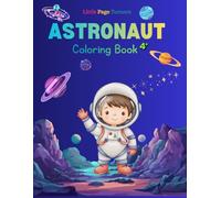 Little Page Turners Astronaut coloring book 4+
