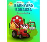 Little Page Turners - BARNYARD BONANZA coloring book 4+
