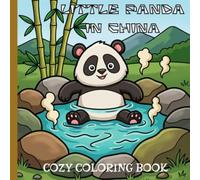 little panda in china: cozy coloring book