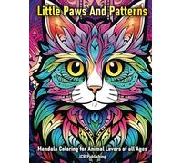 Little Paws and Patterns: Mandala Coloring for Animal Lovers of All Ages