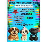 Little Paws, Big Adventures: “Bath Time, Nap Time, Time to Play - My Puppy Loves an Adventurous Day!”