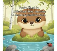 Little Paws' River Journey: A Soothing Bedtime Story