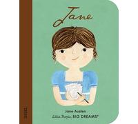 Little People, Big Dreams. Mini - Jane Austen: Deutsche Ausgabe | Pappbilderbuch mit abgerundeten Ecken für Kinder von 1 bis 3 Jahren