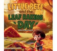 Little Pete and the Leaf Raking Day