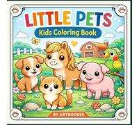 Little Pets: Kids Coloring Book