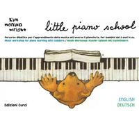LITTLE PIANO SCHOOL - GUIDA AL METODO - LIBRO DELL'INSEGNANTE