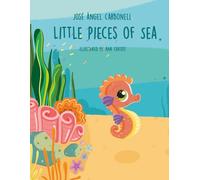 Little pieces of sea: A gentle story about adoption, foster care and unconditional love