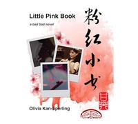 Little Pink Book: A Bad Bad Novel