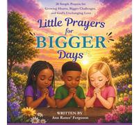 Little Prayers for Bigger Days