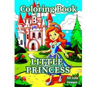 LITTLE PRINCESS Coloring Book 50 cute images