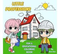Little Professions: Fun & Educational Coloring Book