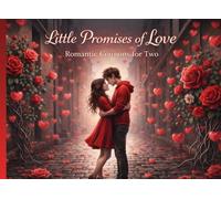 Little Promises of Love: Romantic Coupons for Two Hearts
