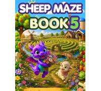 Little Purple Dragon Maze Book: Sheep Adventures: Easy Sheep Mazes for Kids Ages 3-5: Beginner Maze Activities for Preschoolers, Fun Farm Animal Puzzle Games and Early Learning Activities