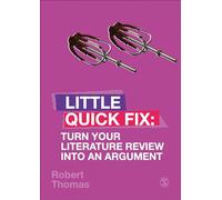 Little Quick Fix: Turn Your Literature Review into an Argument
