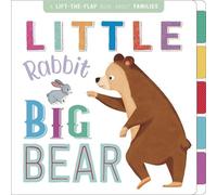 Little Rabbit, Big Bear (Libro di cartone) First Concepts Lift the Flaps