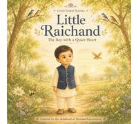 Little Raichand: The Boy with a Quiet Heart