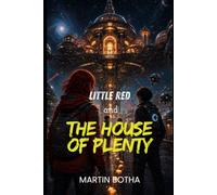 Little Red and the House of Plenty