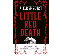 A. K. Benedict Little Red Death (Copertina rigida)