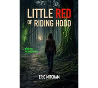Little Red of Riding Hood: Book 2: The River's Toll