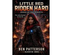Little Red Ridden Hard: Ashes of the Streets