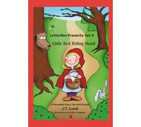 Little Red Riding Hood: A Decodable Fairy Tale