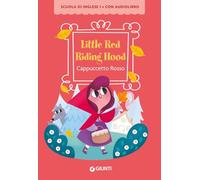 Little Red Riding Hood-Cappuccetto Rosso. Con QR code per audiolibro