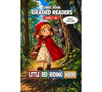 Little Red Riding Hood: Comic Book Graded Reader to Learn English, Adults (Level 1 A1).: A Graded Reader for Adult Learners (Level A1) - Visual Learning, Easy English Reading