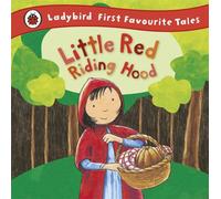 Little Red Riding Hood Ladybird First Favourite Tales