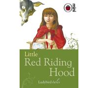 Little Red Riding Hood: Ladybird Tales